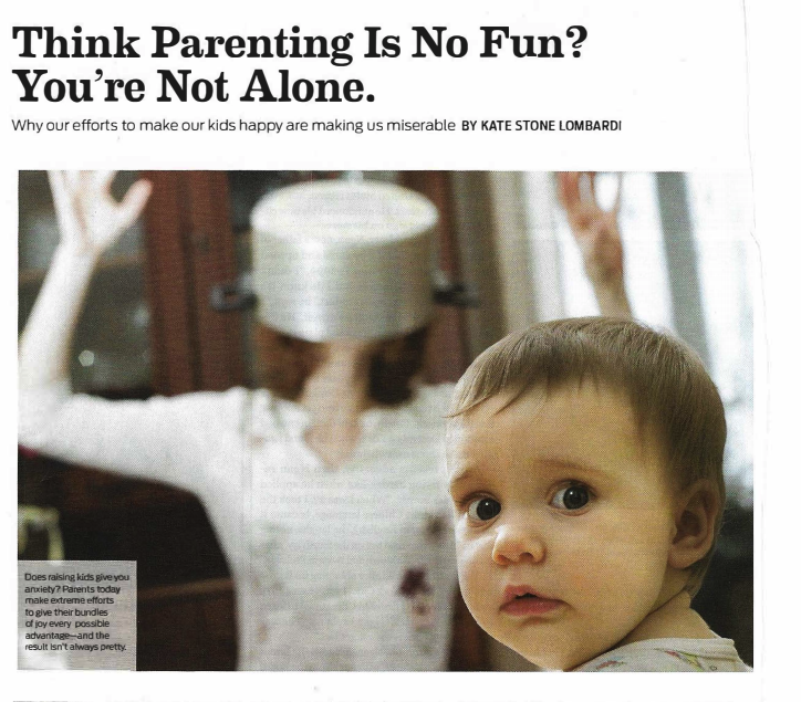 Think Parenting Is No Fun? You’re Not Alone